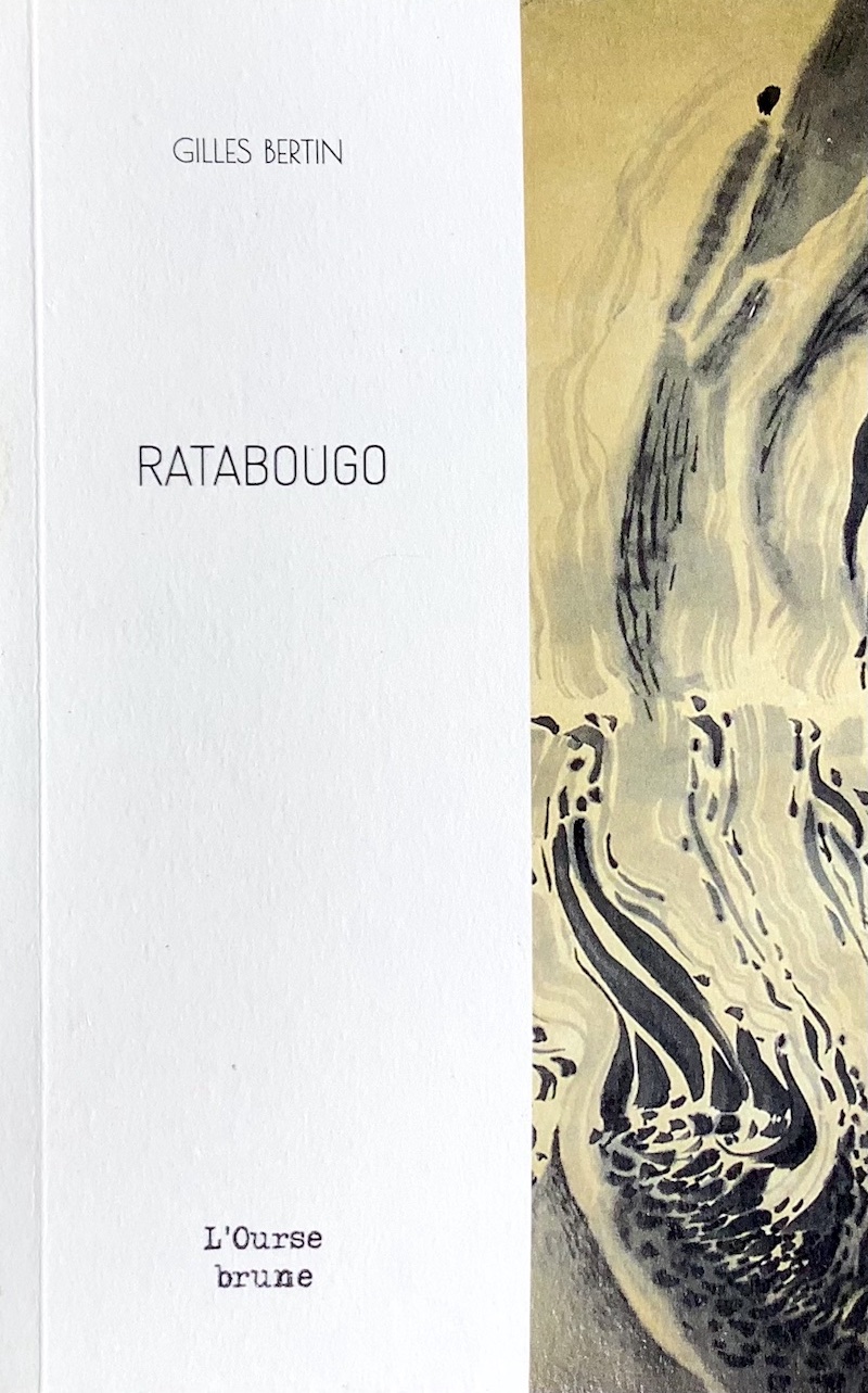 Ratabougo - Gilles Bertin - editions Ourse brune 800